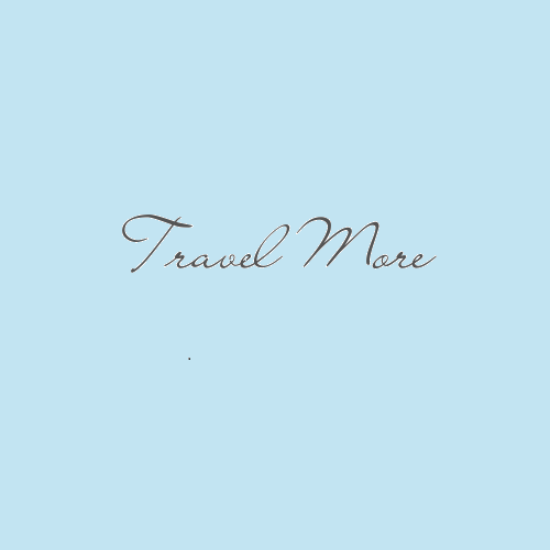 Travel More